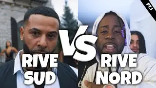 RIVE SUD VS RIVE NORD | PT.1