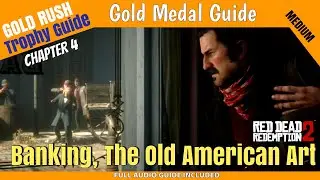 Банковское дело, Американское искусство - Золотая медаль RDR2, серия 52