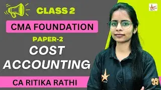 CMA Foundation Free DEMO Classes DEC 24 CMA Foundation Costing PN 2 | #cma