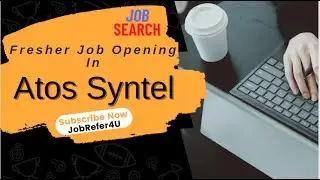 Fresher job in Atos Syntel | Fresher job 2022 | 2022 campus drive Hiring #jobrefer4u #job2022 #atos