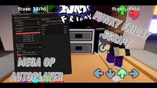 Funky friday script (MEGA OP AUTOPLAYER ) 😬 MOBLIE&PC :O