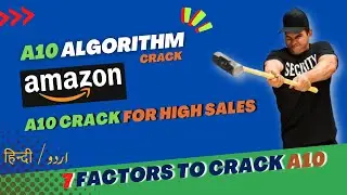 How to Crack Amazon A9 / A10 Algorithm | 7 tips to crack Amazon Algorithm & Increase Amazon Ranking