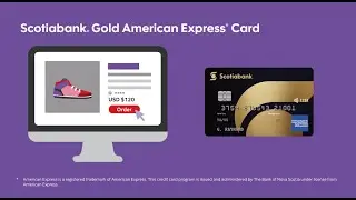 Scotiabank Gold American Express Card | Pay no foreign transaction fees.