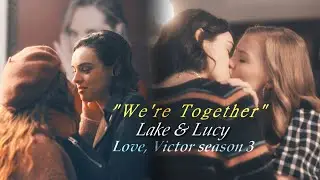 Lake & Lucy {Love, Victor} - 