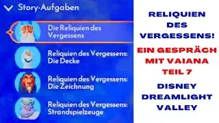 171 Teil 7 Die Reliquien des Vergessens 🙂 Ein Gespr&auml;ch mit Vaiana 🙂 Disney Dreamlight Valley 🙂