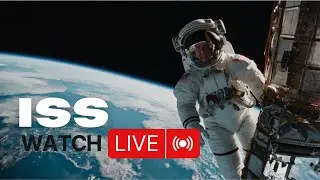 ISS LIVE Stream: Space Talk & Earth in Real-Time from the Space Station