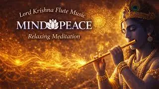 2 Hours of Heart Touching Krishna Flute Music  Mind Peace, Dhyan & Deep Relaxing Bansuri
