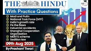 The Hindu Analysis | 9th August 2025 | The Hindu News Paper Today With Practice Questions