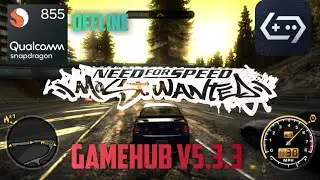 NFS Most Wanted Classic on Snapdragon 855 | GameHub Antutu Emulator Gameplay