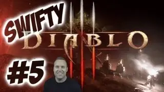 Swifty Diablo 3 ep 5 (gameplay/commentary)