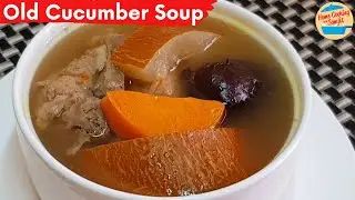 Old Cucumber Soup (Lou Wong Kua Tong)