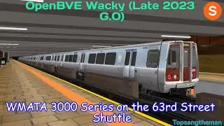 OpenBVE Wacky (Late 2023 G.O) - WMATA 3000 Series on the 63rd Street Shuttle