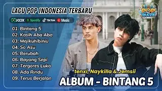 BINTANG 5 - NAYKILLA, JEMSII, TENXI | KASIH ABA ABA | MEJIKUHIBINIU | SO ASU | LAGU TIKTOK VIRAL