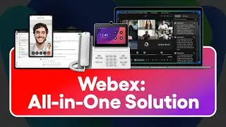 Webex &ndash; your all-in-one solution for seamless communication and collaboration