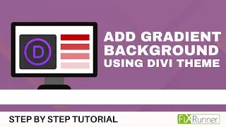 How To Add The Gradient Background When Using Divi Theme In WordPress