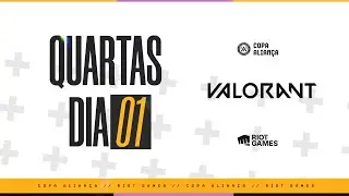 Copa Alian&ccedil;a | QUARTAS - Dia 1 - VALORANT 2025