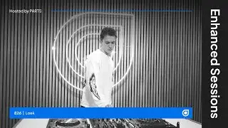 Enhanced Sessions 826 with Loek - Hosted by PARTS