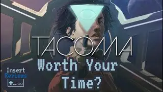 Tacoma Review -- Good Short Sci-fi Indie Game?