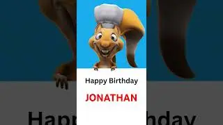 Happy Birthday Jonathan! Squirrel E-card.  Share a Birthday Song 🎵  The Modern Birthday Song.