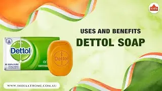Dettol Bar Soap Uses and Benefits | India At Home