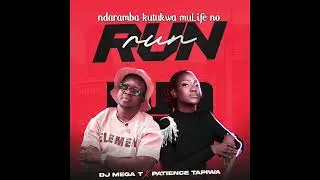 Dj Mega T X Tapiwa_-Run (lyric Video)
