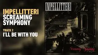 Impellitteri - I'll Be With You (Audio)