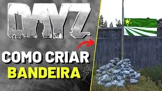 COMO FAZER MASTRO DE BANDEIRA PRA SUA BASE NO DAYZ