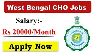 WB CHO Recruitment 2022 | WB CHO Salary | West Bengal CHO Exam Paper 2022