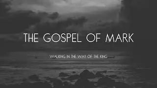 Mark 10:32-45 - The Request of James and John