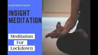 Contemporary Insight Meditation (secular) - Guided Meditation