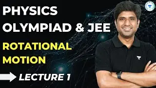 L-1 Rotational Motion | MB Sir | Physics Olympiad & JEE | Kota Pulse by Unacademy