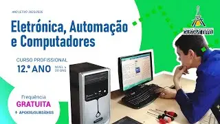 Curso Profissional - T&eacute;cnico(a) de Eletr&oacute;nica, Automa&ccedil;&atilde;o e Computadores