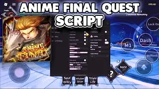 *NEW* ANIME FINAL QUEST SCRIPT - (AUTO FARM, AUTO REPLAY, AUTO HEAL, AUTO DODGE)