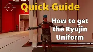 How to Get the Ryujin Security Uniform - Starfield Quick Guide