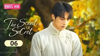 【FULL HD】The Scent of Secret 06 | Fallen Aristocrat and Rival&rsquo;s Son Forge Vengeance Pact
