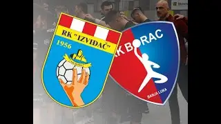 RUKOMET  IZVIDJAC BORAC  071224   1  POLVRIJEME