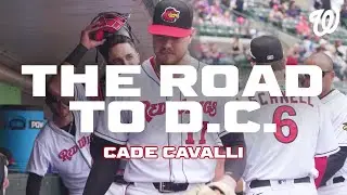 The Road To DC: Cade Cavalli Is BACK