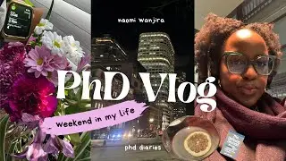 phd diaries | weekend in my life, socializing, studying, self-care