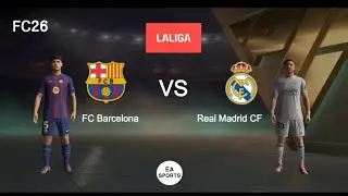 (EA SPORTS) LaLiga  FC Barcelona VS Real Madrid CF  라리가  FC바로셀로나 VS 레알마드리드CF