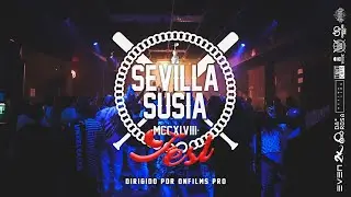 SEVILLA SUSIA FEST 2022 || OFICIAL ||