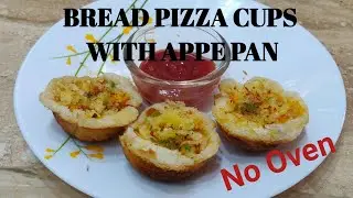 Bread Pizza Cups with Appe Pan | Easy Pizza cups | Most loved snack by kids | MANU'S ADDA