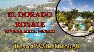 El Dorado Royale/Casitas - Обзор отеля ROYALE | Честный взгляд | Курорт только для взрослых в Рив...