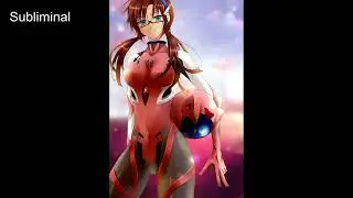 Manifest a Girlfriend like Makinami Mari  Subliminal