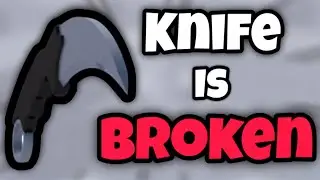 Knife Is Broken! (Rivals)
