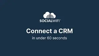 Connect a CRM | Social WiFi