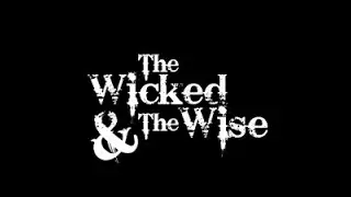THE WICKED AND THE WISE (PASTOR GARY PRICE)