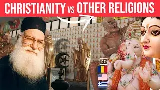 What Makes Christianity Different from Other Religions? | Orthodox Teaching of the Elders