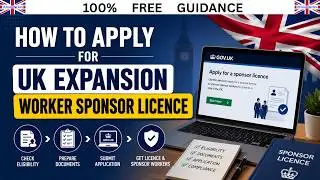 How to Apply UK Expansion Worker Visa Route Sponsor Licence 2025