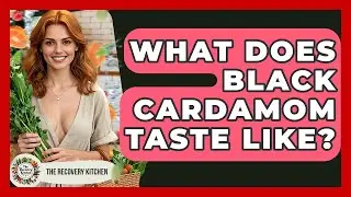 What Does Black Cardamom Taste Like? - The Recovery Kitchen