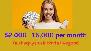 sidee lacag looga shaqaystaa shirkada livegood?